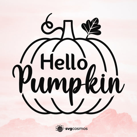 Hello Pumpkin SVG, Hello Pumpkin PNG, Hello Pumpkin clipart, Pumpkin svg,  Pumpkin vector, Hello Pumpkin cricut, Hello Pumpkin cut file, pumpkin png, pumpkin cricut - svgcosmos