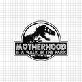 Motherhood is a Walk in the Park svg, Motherhood is a Walk in the Park png, Motherhood is a Walk in the Park silhouette, Motherhood is a Walk in the Park clipart, Motherhood is a Walk in the Park vector, Motherhood is a Walk in the Park cricut - SVGCOSMOS