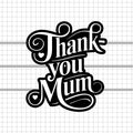 Thank You Mum svg, Mum cricut, Mum clipart, Mum shirt design, Mum silhouette, cut file instant download - svgcosmos