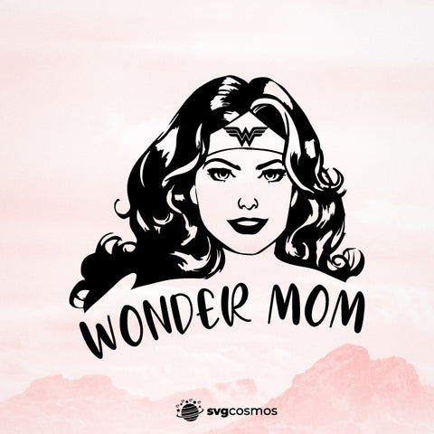 Wonder Mom, Wonder Mom svg, Wonder Mom cricut, Wonder Mom png, Wonder Mom clipart, Wonder Mom shirt - svgcosmos