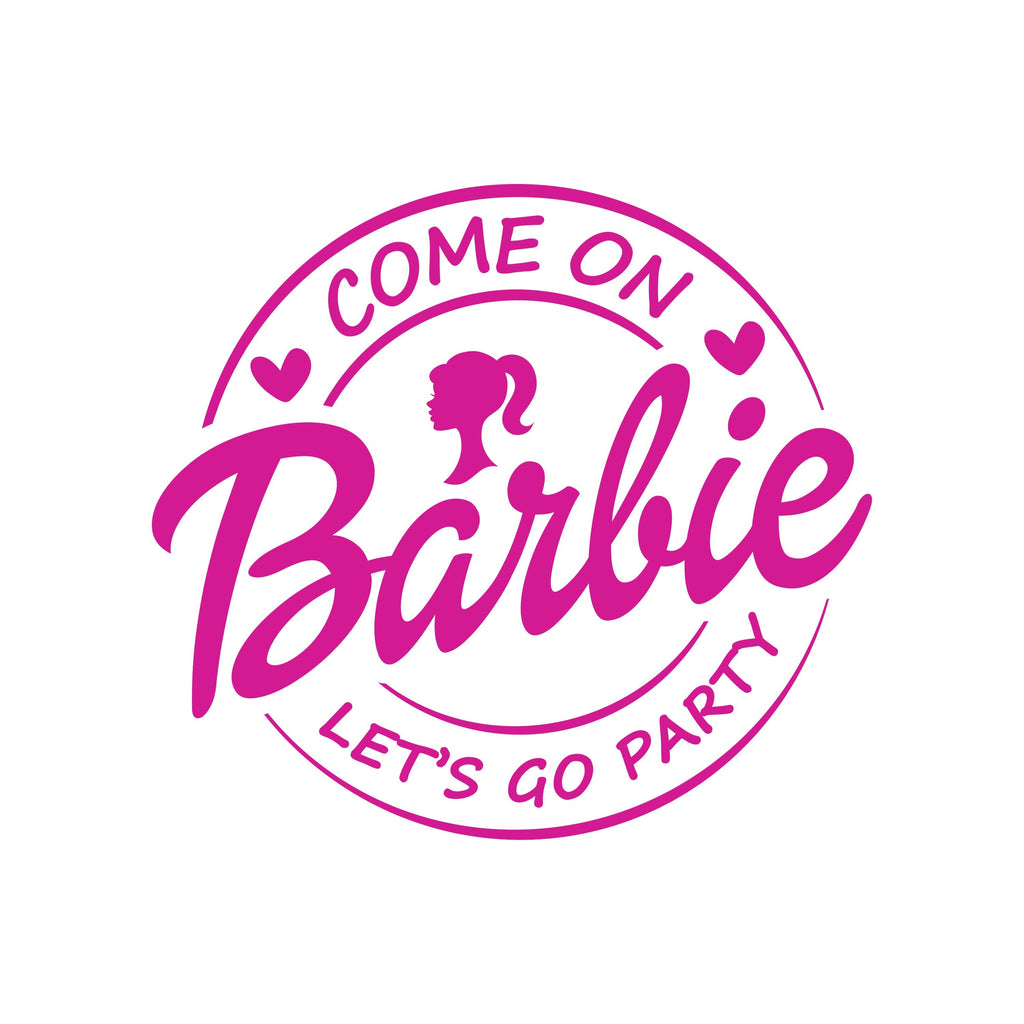 Come on Barbie SVG - svgcosmos